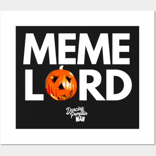 Meme Lord, Too! Posters and Art